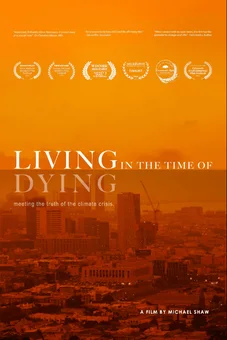 Living in the Time of Dying poster